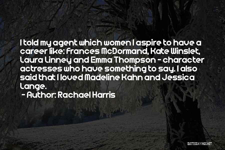 Rachael Harris Quotes 378461