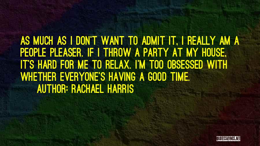 Rachael Harris Quotes 974850