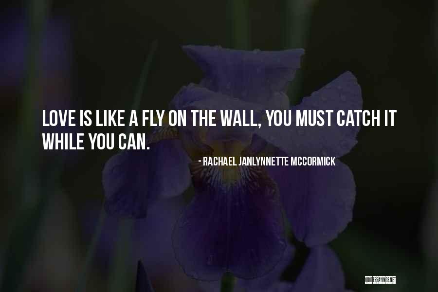 Rachael JanLynnette McCormick Quotes 1163405