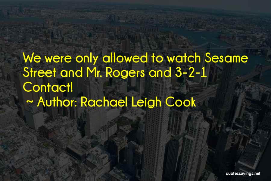Rachael Leigh Cook Quotes 1739420
