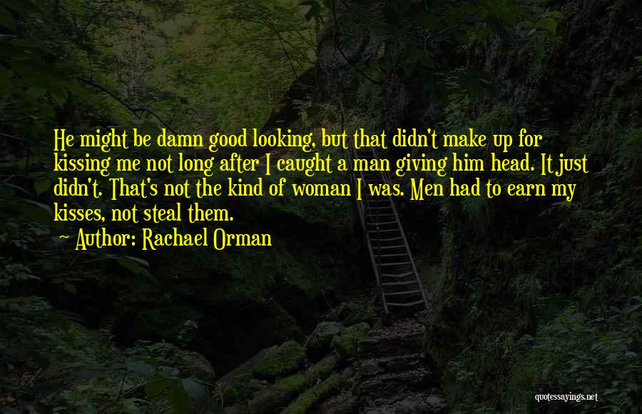 Rachael Orman Quotes 2133141