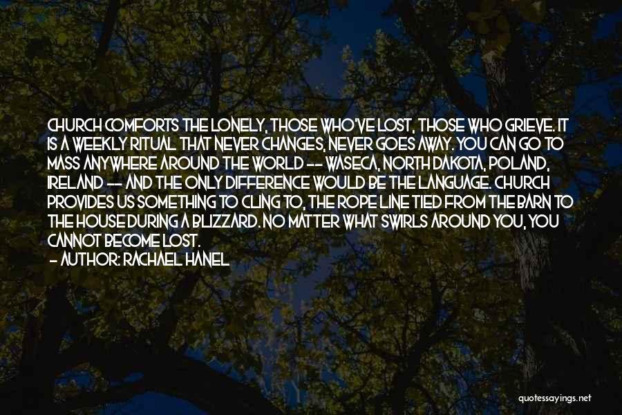 Rachael Quotes By Rachael Hanel
