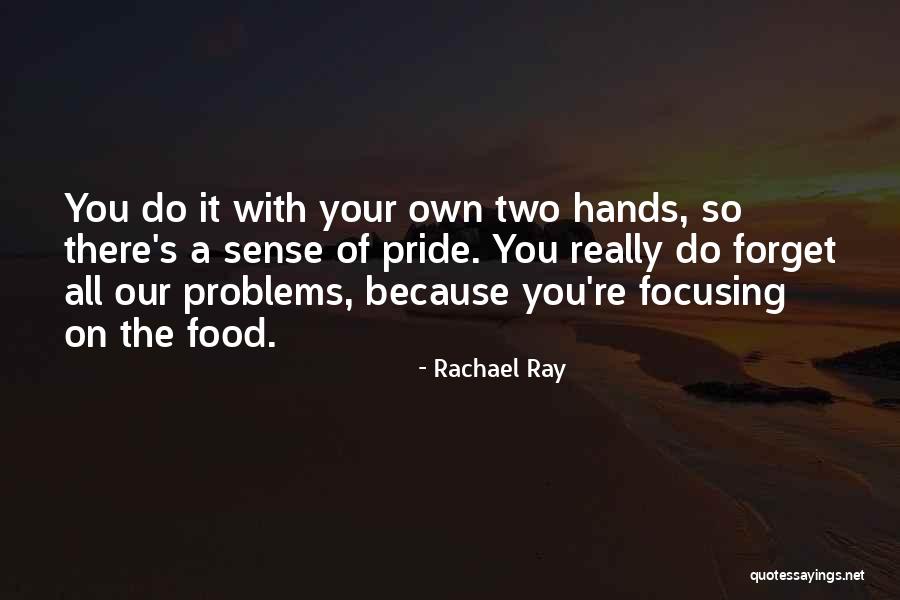 Rachael Quotes By Rachael Ray