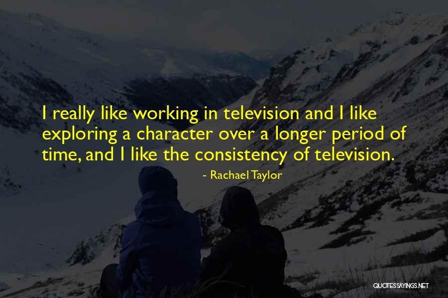 Rachael Quotes By Rachael Taylor