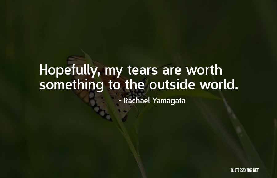 Rachael Quotes By Rachael Yamagata