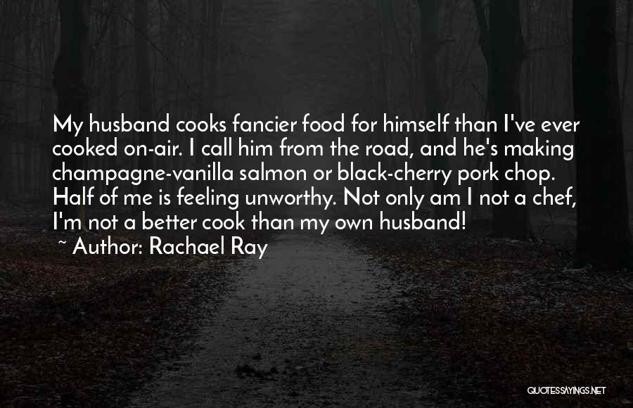 Rachael Ray Quotes 1003080