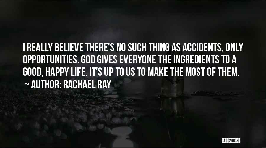 Rachael Ray Quotes 1461686