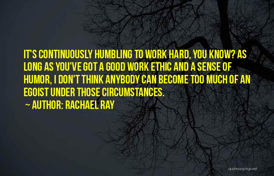 Rachael Ray Quotes 1463295