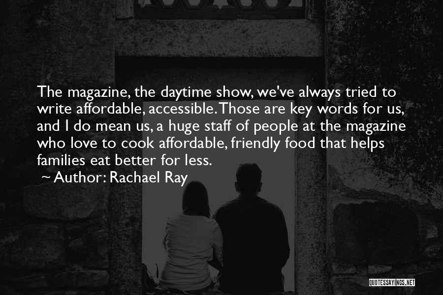 Rachael Ray Quotes 1694914