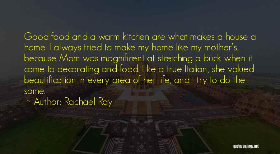 Rachael Ray Quotes 1895511