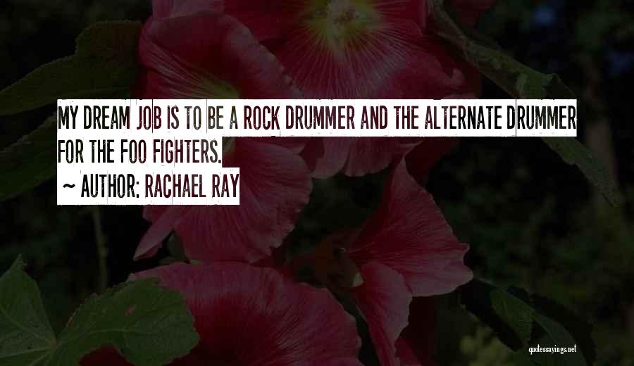 Rachael Ray Quotes 2137558