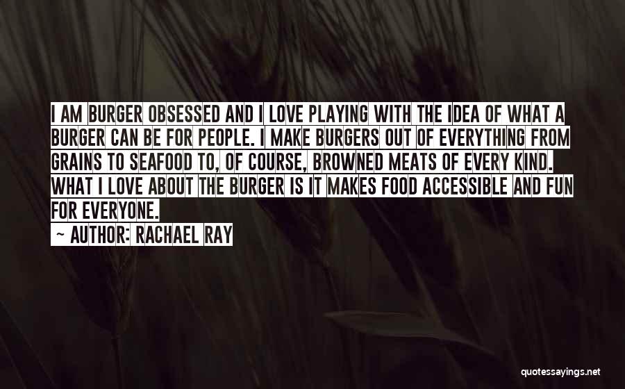 Rachael Ray Quotes 313136