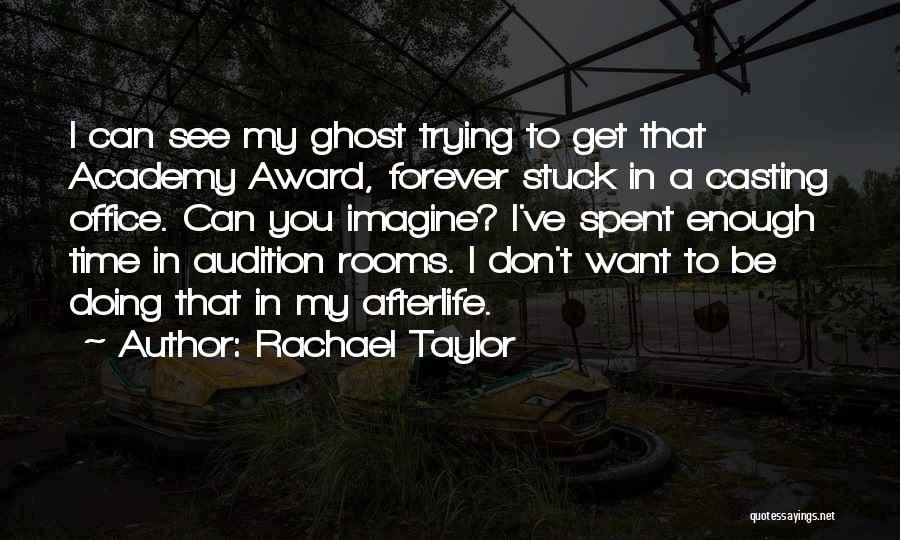 Rachael Taylor Quotes 1905915