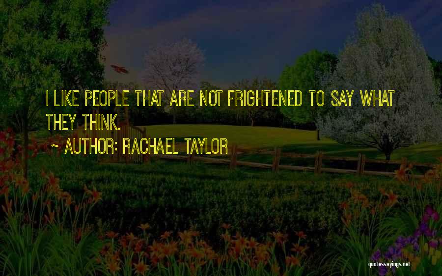 Rachael Taylor Quotes 2061904