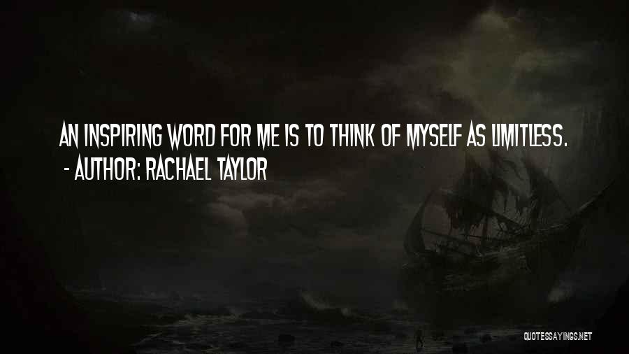 Rachael Taylor Quotes 2153529