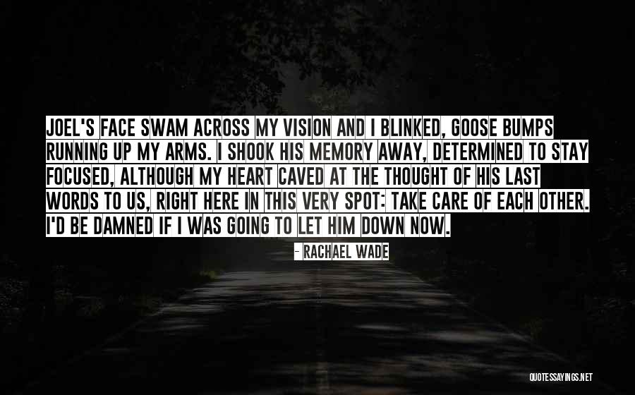 Rachael Wade Quotes 1311589