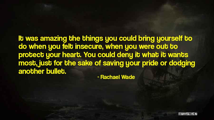 Rachael Wade Quotes 1601804