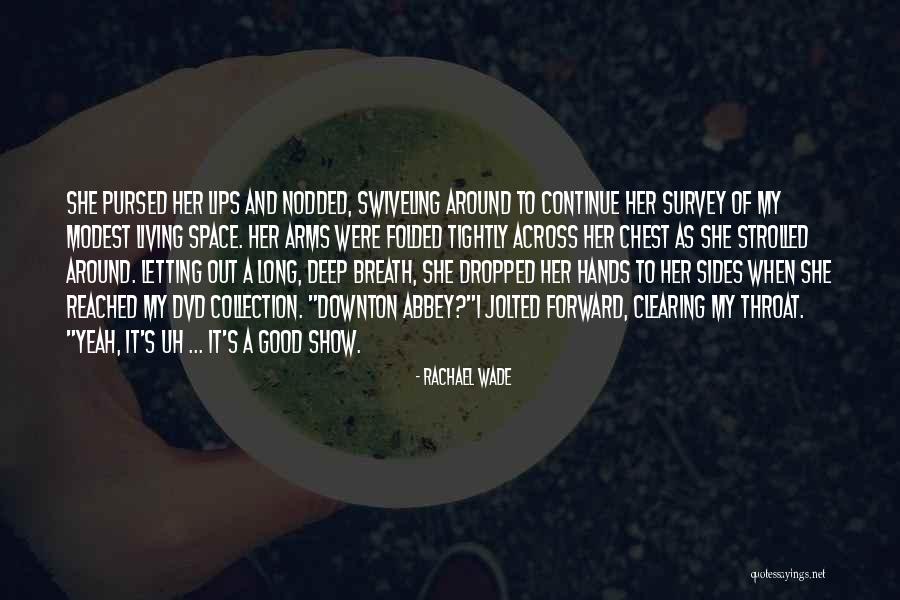Rachael Wade Quotes 173637 Rachael Wade Quotes 173637