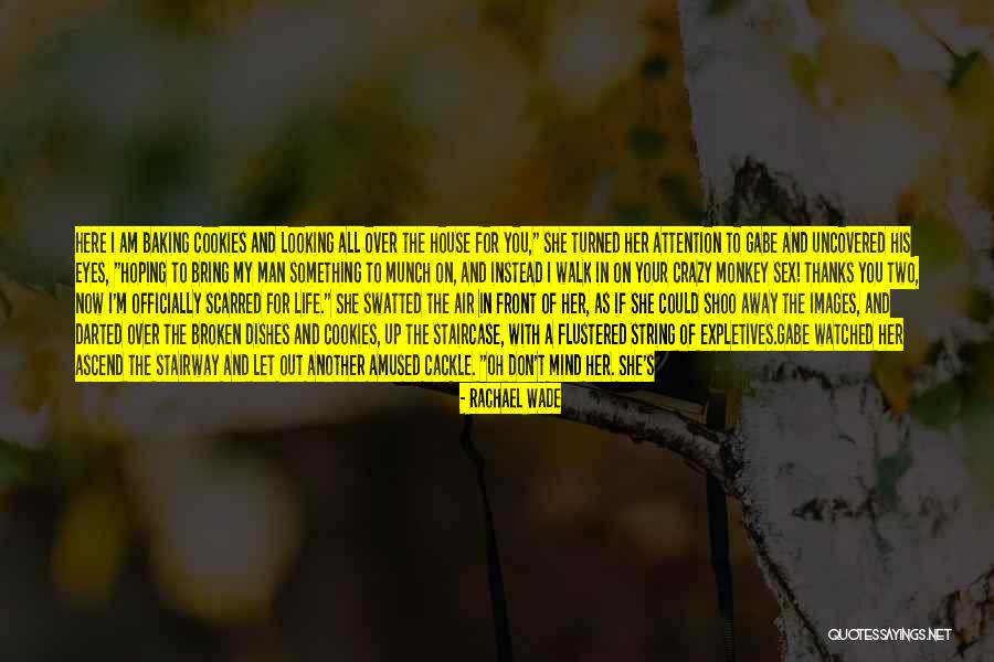 Rachael Wade Quotes 1781682 Rachael Wade Quotes 1781682