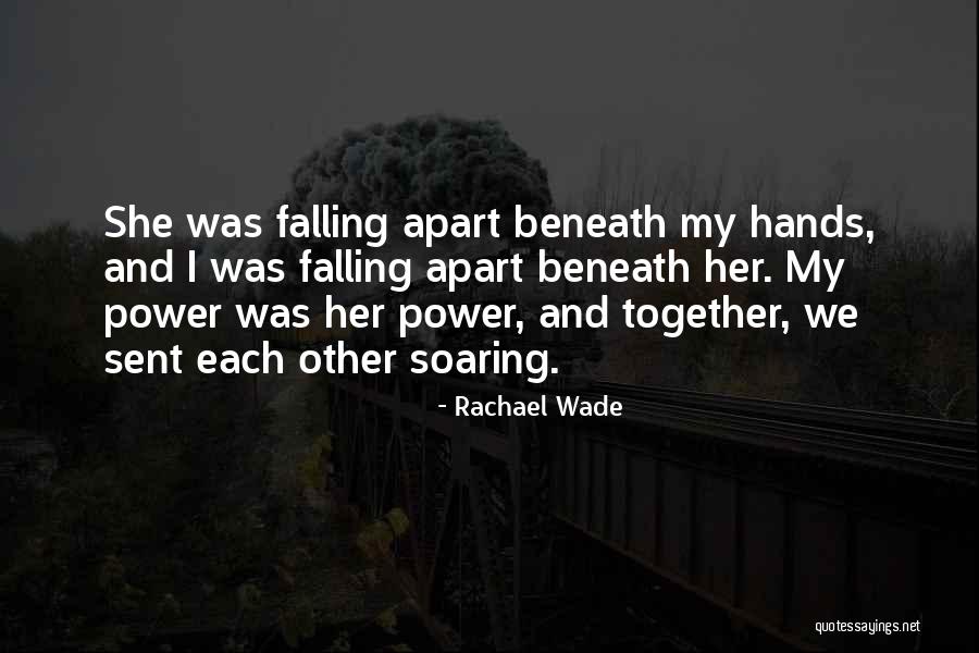 Rachael Wade Quotes 1837777