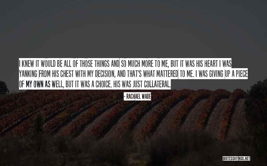 Rachael Wade Quotes 1951013 Rachael Wade Quotes 1951013