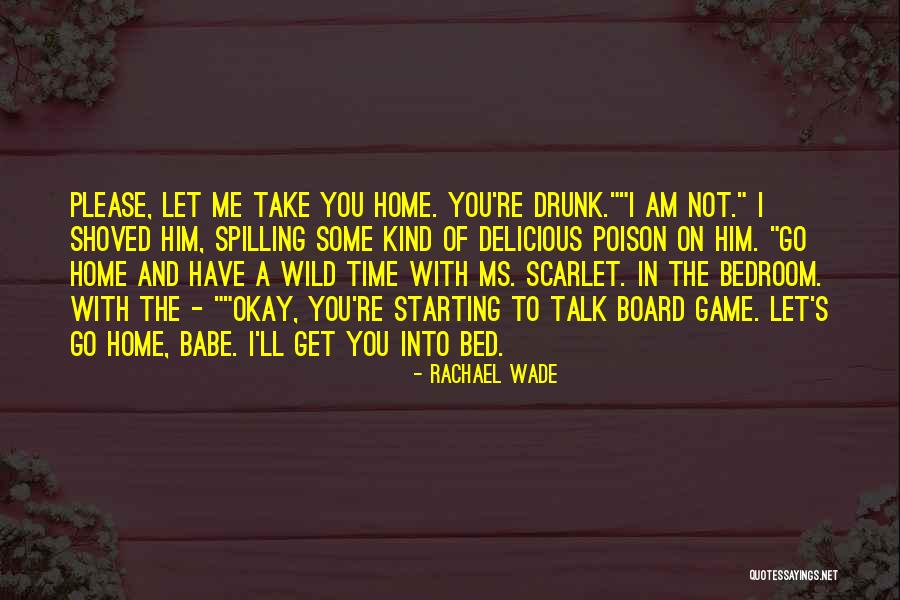 Rachael Wade Quotes 2031682 Rachael Wade Quotes 2031682