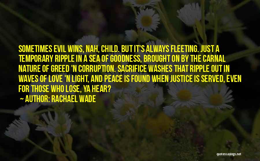 Rachael Wade Quotes 2081448