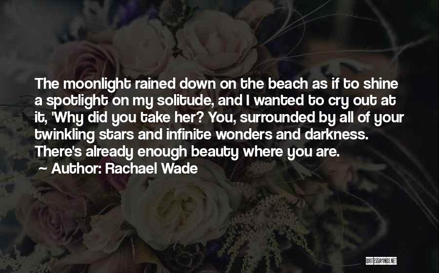 Rachael Wade Quotes 650765