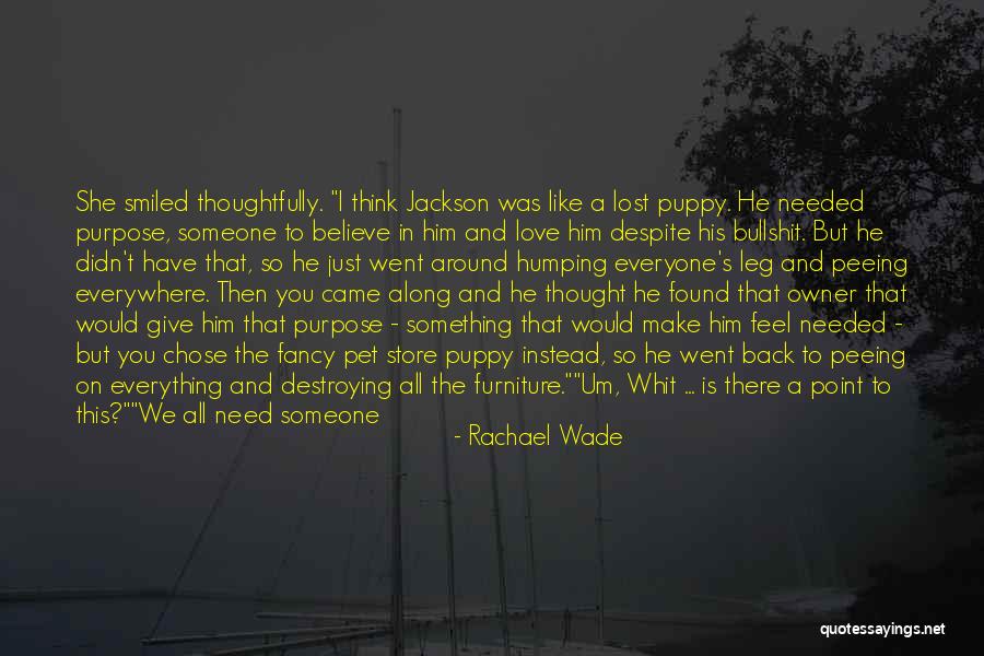 Rachael Wade Quotes 793962