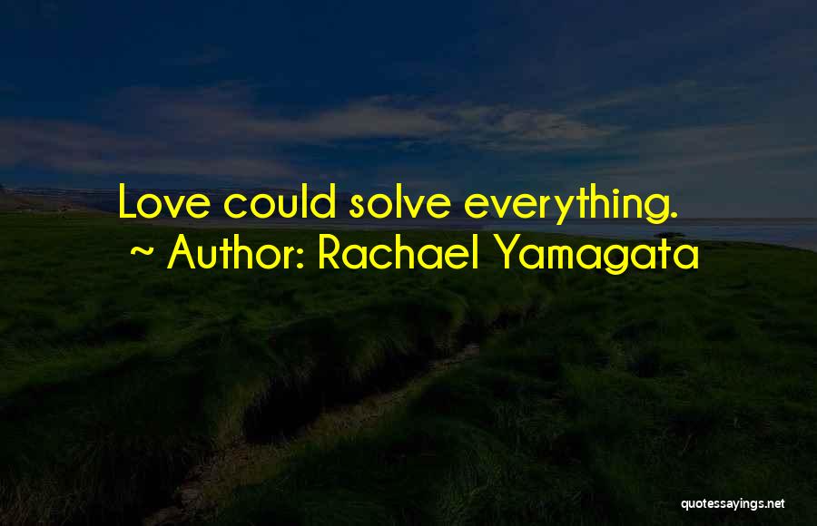 Rachael Yamagata Quotes 1670729