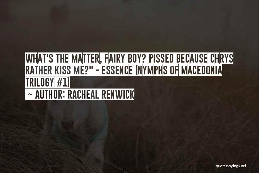 Racheal Renwick Quotes 233396