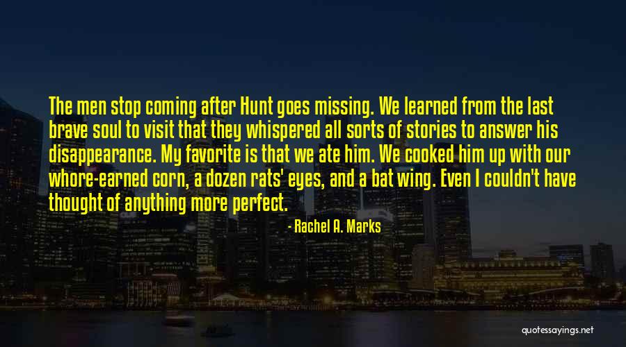 Rachel A. Marks Quotes 1996921 Rachel A. Marks Quotes 1996921