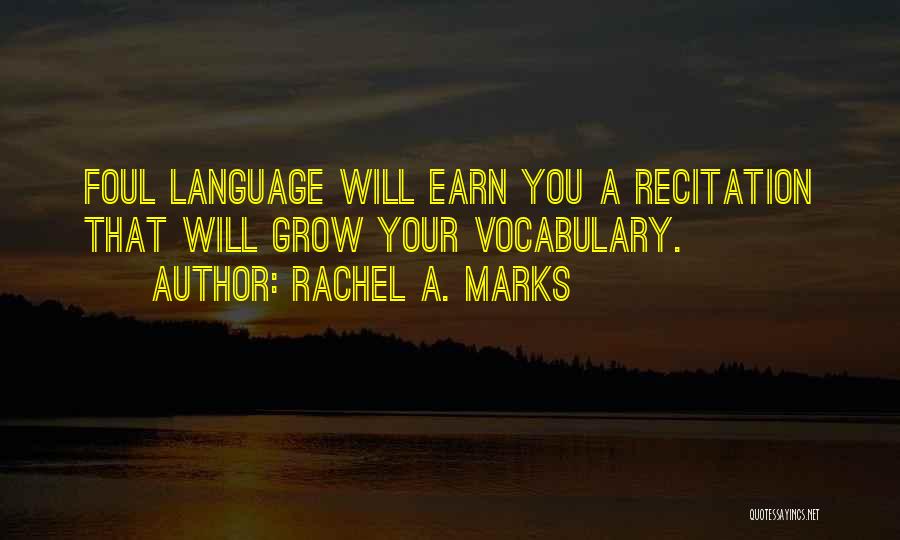 Rachel A. Marks Quotes 2163645