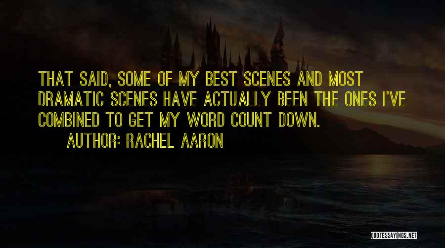 Rachel Aaron Quotes 2152554