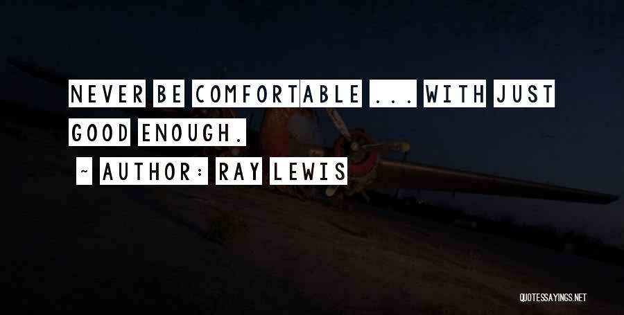 Rachel Anne Daquis Quotes By Ray Lewis