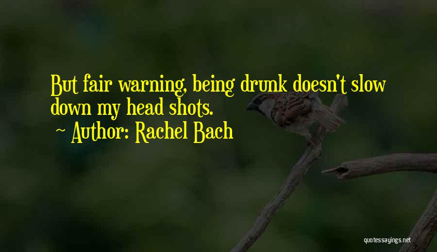 Rachel Bach Quotes 1114593