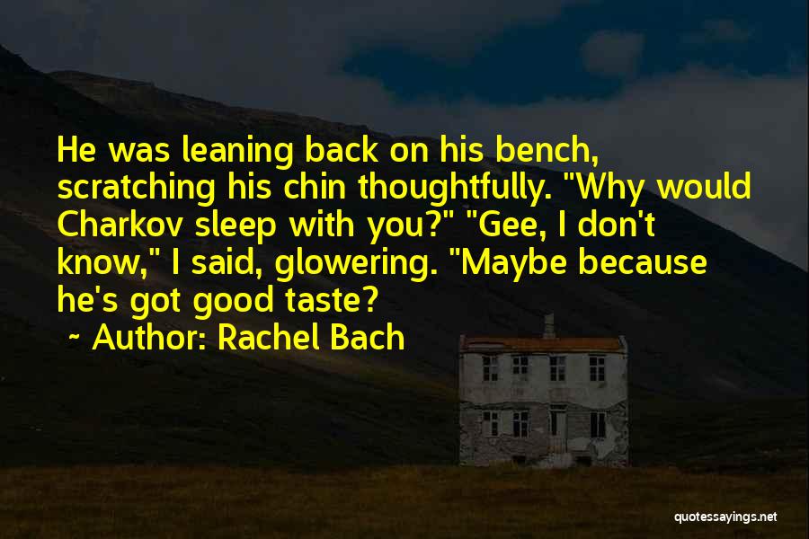 Rachel Bach Quotes 1751221