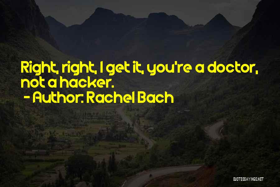 Rachel Bach Quotes 2178857