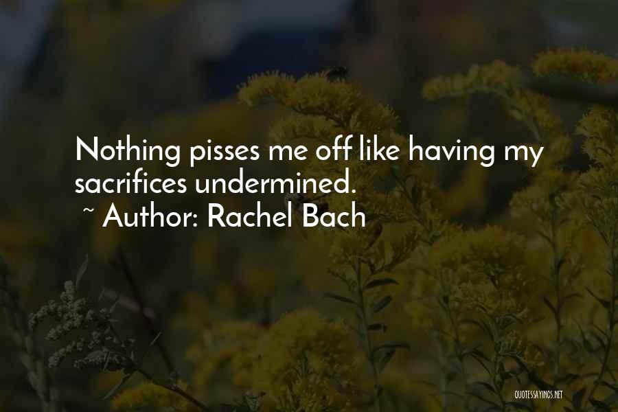 Rachel Bach Quotes 691686