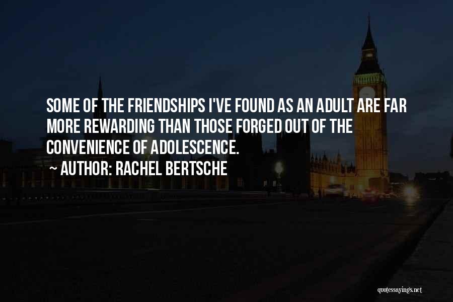 Rachel Bertsche Quotes 1164212