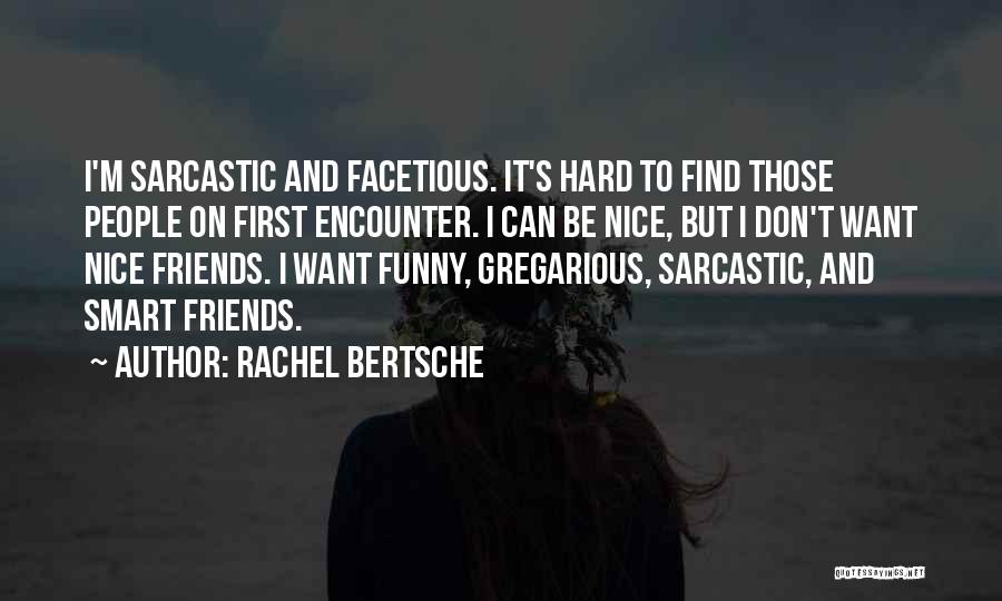 Rachel Bertsche Quotes 1347070