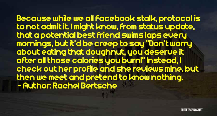 Rachel Bertsche Quotes 1612483