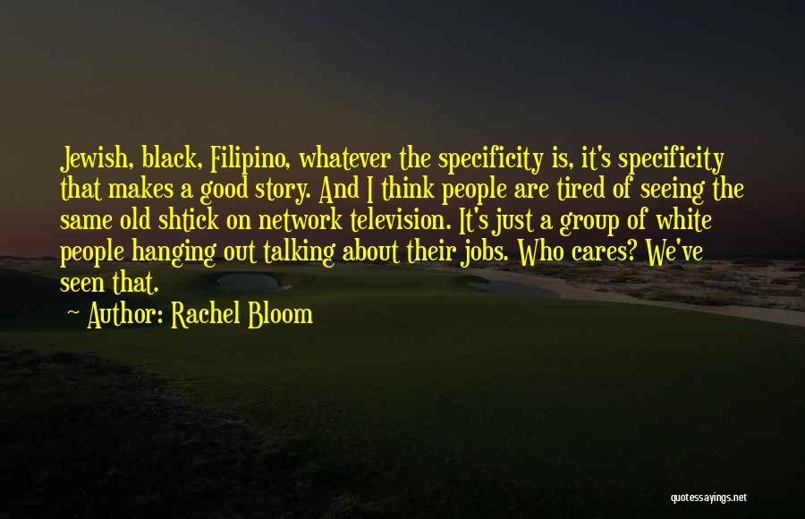 Rachel Bloom Quotes 1288109