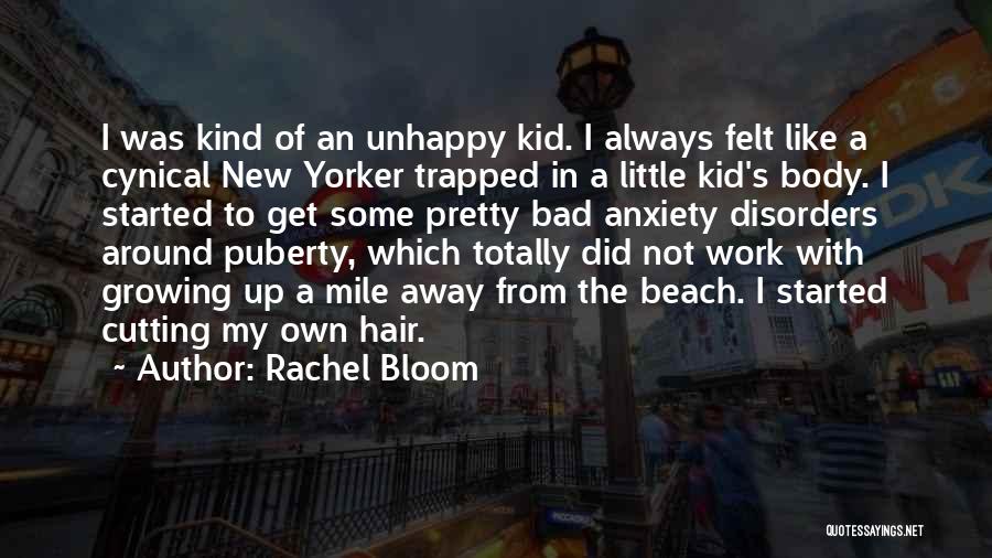 Rachel Bloom Quotes 1563286