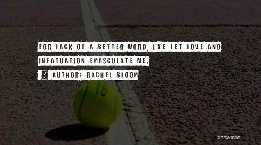 Rachel Bloom Quotes 199468