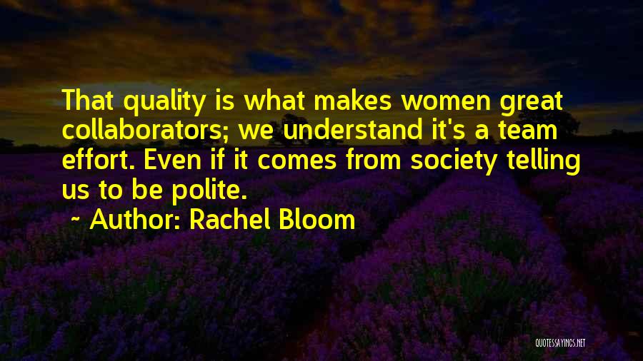 Rachel Bloom Quotes 2120949