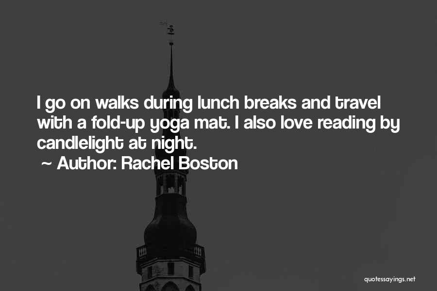Rachel Boston Quotes 1586109