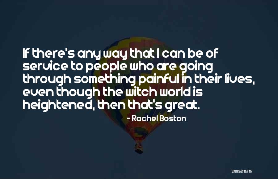 Rachel Boston Quotes 1601473 Rachel Boston Quotes 1601473