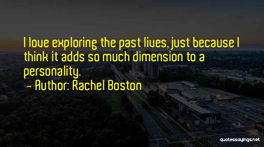 Rachel Boston Quotes 1972444