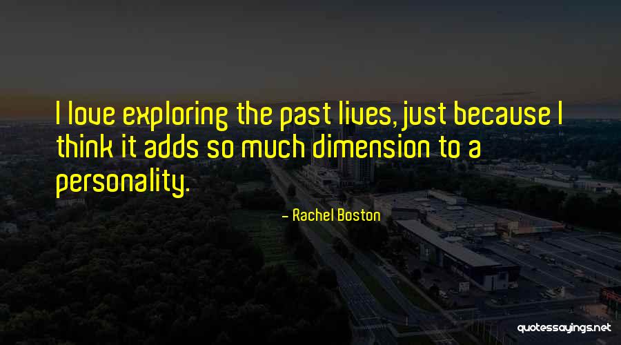 Rachel Boston Quotes 1972444